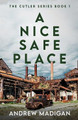 A Nice, Safe Place by Andrew Madigan 9784824194084