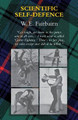 Scientific Self-Defence by W E Fairbairn 9781783314966