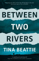 Between Two Rivers by  9781739974411