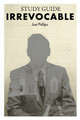 Irrevocable Study Guide by Joe Phillips 9781960678713