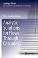 Analytic Solutions for Flows Through Cascades by Peter Jonathan Baddoo 9783030557836