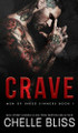 Crave by Chelle Bliss 9781637431504