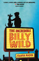 The Incredible Billy Wild Joanna Nadin 9781510201255