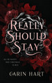 Really Should Stay by Carin Hart 9781961594135