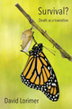 Survival? Death as a Transition by David Lorimer 9781786770356