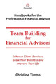 Team Building for Financial Advisors by Christine Timms 9781777314507