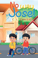 No Way Jose! by C L Thweatt 9781735953847