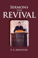 Sermons for Revival by E A Johnston 9781566321709