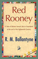 Red Rooney by Robert Michael Ballantyne 9781421897721
