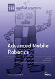 Advanced Mobile Robotics: Volume 1 by Daeeun Kim 9783039219162