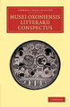 Musei Oxoniensis litterarii conspectus by  9781108054089