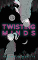 Twisting Minds by Tessonja Odette 9781955960250