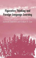 Figurative Thinking and Foreign Language Learning by Jeannette Littlemore 9781403996022