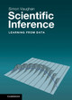 Scientific Inference: Learning from Data by Simon Vaughan 9781107024823