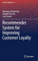 Recommender System for Improving Customer Loyalty by Katarzyna Tarnowska 9783030134372