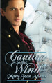 Caution to the Wind by Mary Jean Adams 9781612178783