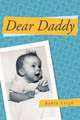 Dear Daddy by Robin Leigh 9781449765873
