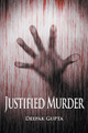 Justified Murder by Deepak Gupta 9781948260572