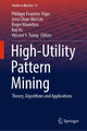 High-Utility Pattern Mining: Theory, Algorithms and Applications by Philippe Fournier-Viger 9783030049201