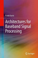 Architectures for Baseband Signal Processing by Frank Kienle 9781489990563