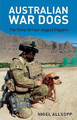 Australian War Dogs by Nigel Allsopp 9781742579672