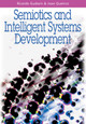Semiotics and Intelligent Systems Development by  9781599040639