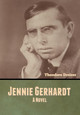 Jennie Gerhardt by Theodore Dreiser 9781636370392