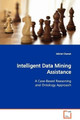 Intelligent Data Mining Assistance by Michel Charest 9783639119596
