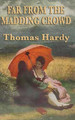 Far from the Madding Crowd by Thomas Defendant Hardy 9781515430544