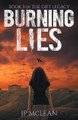 Burning Lies by Jp McLean 9781988125350