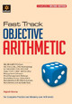 Fast Track Objective Arithmetic by Rajesh Verma 9789312149836