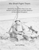 We Shall Fight Them by Ian Lofting 9781849148757
