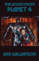The Doom from Planet 4 by Jack Williamson 9781515452881