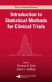 Introduction to Statistical Methods for Clinical Trials Thomas D. Cook 9781584880271