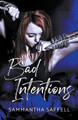 Bad Intentions by Sammantha Anderson 9781393858690