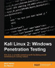 Kali Linux 2: Windows Penetration Testing by Wolf Halton 9781782168492