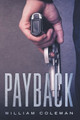Payback by William Coleman 9798223487883