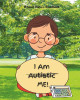 I Am...Me: I Am Autistic Me by Whitni Baker Kostboth 9798989246823