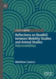 Reflections on Roadkill between Mobility Studies and Animal Studies: Altermobilities by Matthew Calarco 9783031305771
