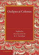 Oedipus at Colonus by Sophocles 9781107634282