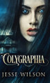 Colygraphia by Jesse Wilson 9784824153074
