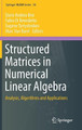 Structured Matrices in Numerical Linear Algebra: Analysis, Algorithms and Applications by Dario Andrea Bini 9783030040871