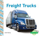 Freight Trucks by Julie Murray 9781098266158