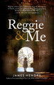 Reggie and Me by James Hendry 9781770108202