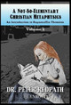 A Not-So-Elementary Christian Metaphysics: Volume Two by Dr Peter Redpath 9781633371408