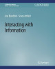 Interacting with Information by Ann Blandford 9783031010613