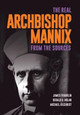 Real Archbishop Mannix by James Franklin 9781925138344
