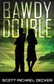 Bawdy Double by Scott Michael Decker 9784867477304