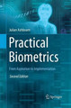 Practical Biometrics: From Aspiration to Implementation by Julian Ashbourn 9781447168225