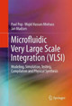 Microfluidic Very Large Scale Integration (VLSI): Modeling, Simulation, Testing, Compilation and Physical Synthesis by Paul Pop 9783319295978